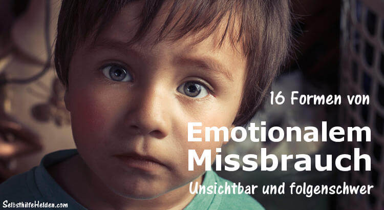 Beitragsbild: Emotionaler Missbrauch in der Kindheit