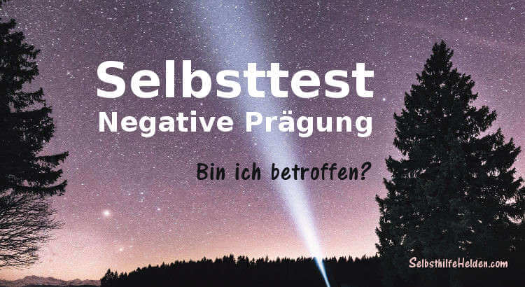 Selbsttest Negative Prägung