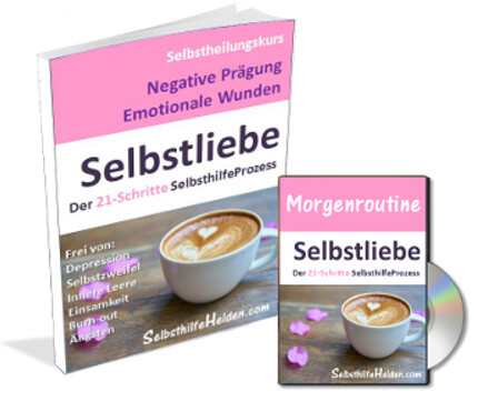 Selbstliebe. Der 21-Schritte SelbsthilfeProzess.